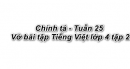 Chính tả - Tuần 25 trang 41 Vở bài tập (VBT) Tiếng Việt lớp 4 tập 2