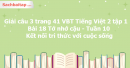 Giải câu 3 trang 41 VBT Tiếng Việt 2 tập 1 Bài 18 Tớ nhớ cậu Kết nối tri thức với cuộc sống
