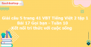 Giải câu 5 trang 41 VBT Tiếng Việt 2 tập 1 Bài 17 Gọi bạn Kết nối tri thức với cuộc sống
