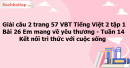 Giải câu 2 trang 57 VBT Tiếng Việt 2 tập 1 Bài 26 Em mang về yêu thương Kết nối tri thức với cuộc sống