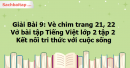 Giải Bài 9: Vè chim trang 21, 22 Vở bài tập Tiếng Việt lớp 2 tập 2 - Kết nối tri thức