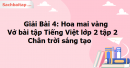 Giải Bài 4: Hoa mai vàng trang 35, 36, 37, 38 Vở bài tập Tiếng Việt lớp 2 tập 2 - Chân trời sáng tạo