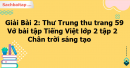 Giải Bài 2: Thư Trung thu trang 59, 60, 61, 62, 63 Vở bài tập Tiếng Việt lớp 2 tập 2 - Chân trời sáng tạo