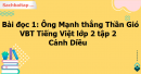 Giải Bài đọc 1: Ông Mạnh thắng Thần Gió trang 43, 44 VBT Tiếng Việt lớp 2 tập 2 - Cánh Diều