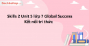 Skills 2 Unit 5 Tiếng Anh 7 Global Success - Kết nối tri thức