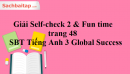 Giải Self-check 2 & Fun time trang 48 - SBT Tiếng Anh 3 Global Success