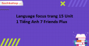 Language focus trang 15 Unit 1 Tiếng Anh 7 Friends Plus