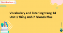 Vocabulary and listening trang 14 Unit 1 Tiếng Anh 7 Friends Plus