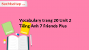 Vocabulary trang 20 Unit 2 Tiếng Anh 7 Friends Plus