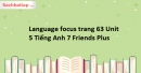 Language focus trang 63 Unit 5 Tiếng Anh 7 Friends Plus