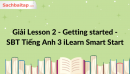 Giải Lesson 2 - Getting started - SBT Tiếng Anh 3 iLearn Smart Start