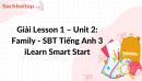 Giải Lesson 1 - Unit 2: Family - SBT Tiếng Anh 3 iLearn Smart Start