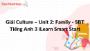 Giải Culture - Unit 2: Family - SBT Tiếng Anh 3 iLearn Smart Start