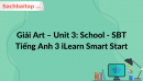 Giải Art - Unit 3: School - SBT Tiếng Anh 3 iLearn Smart Start