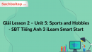Giải Lesson 2 - Unit 5: Sports and Hobbies - SBT Tiếng Anh 3 iLearn Smart Start