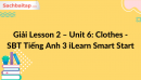 Giải Lesson 2 - Unit 6: Clothes - SBT Tiếng Anh 3 iLearn Smart Start