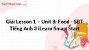 Giải Lesson 1 - Unit 8: Food - SBT Tiếng Anh 3 iLearn Smart Start