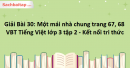 Giải Bài 30: Một mái nhà chung trang 67, 68 Vở bài tập Tiếng Việt lớp 3 tập 2 - Kết nối tri thức