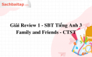 Giải Review 1 - SBT Tiếng Anh 3 Family and Friends - CTST
