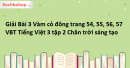 Giải Bài 3: Vàm cỏ đông trang 54, 55, 56, 57 VBT Tiếng Việt 3 tập 2 Chân trời sáng tạo