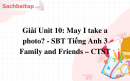 Giải Unit 10: May I take a photo? - SBT Tiếng Anh 3 Family and Friends – CTST