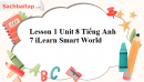 Lesson 1 Unit 8 Tiếng Anh 7 iLearn Smart World