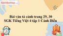Bài văn tả cảnh trang 29, 30 SGK Tiếng Việt 4 tập 1 Cánh Diều