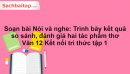 Soạn bài Nói và nghe: Trình bày kết quả so sánh, đánh giá hai tác phẩm thơ Văn 12 Kết nối tri thức tập 1