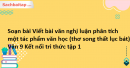 Soạn bài Viết bài văn nghị luận phân tích một tác phẩm văn học (thơ song thất lục bát) Văn 9 Kết nối tri thức tập 1