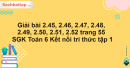 Giải bài 2.45, 2.46, 2.47, 2.48, 2.49, 2.50, 2.51, 2.52 trang 55 SGK Toán 6 Kết nối tri thức tập 1 