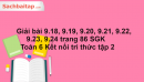 Giải bài 9.18, 9.19, 9.20, 9.21, 9.22, 9.23, 9.24 trang 86 SGK Toán 6 Kết nối tri thức tập 2