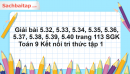 Giải bài 5.32, 5.33, 5.34, 5.35, 5.36, 5.37, 5.38, 5.39, 5.40 trang 113 SGK Toán 9 Kết nối tri thức tập 1 