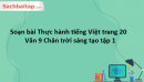 Soạn bài Thực hành tiếng Việt trang 20 Văn 9 Chân trời sáng tạo tập 1