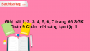 Giải bài 1, 2, 3, 4, 5, 6, 7 trang 66 SGK Toán 9 Chân trời sáng tạo tập 1 