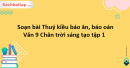 Soạn bài Thuý kiều báo ân, báo oán Văn 9 Chân trời sáng tạo tập 1