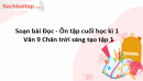 Soạn bài Đọc - Ôn tập cuối học kì 1 Văn 9 Chân trời sáng tạo tập 1