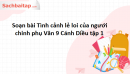 Soạn bài Tình cảnh lẻ loi của người chinh phụ Văn 9 Cánh Diều tập 1