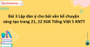 Bài 3 Lập dàn ý cho bài văn kể chuyện sáng tạo trang 21, 22 SGK Tiếng Việt 5 Kết nối tri thức tập 1