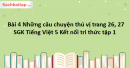 Bài 4 Những câu chuyện thú vị trang 26, 27 SGK Tiếng Việt 5 Kết nối tri thức tập 1