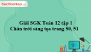 Giải SGK Toán 12 tập 1 Chân trời sáng tạo trang 50, 51