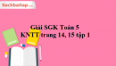 Giải SGK Toán 5 KNTT trang 14, 15 tập 1