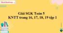 Giải SGK Toán 5 KNTT trang 16, 17, 18, 19 tập 1