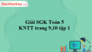 Giải SGK Toán 5 KNTT trang 9,10 tập 1