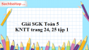 Giải SGK Toán 5 KNTT trang 24, 25 tập 1