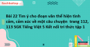 Bài 22 Tìm ý cho đoạn văn thể hiện tình cảm, cảm xúc về một câu chuyện  trang 112, 113 SGK Tiếng Việt 5 Kết nối tri thức tập 1