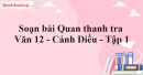 Soạn bài Quan thanh tra Văn 12 Cánh Diều tập 1