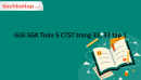 Giải SGK Toán 5 CTST trang 32, 33 tập 1