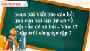 Soạn bài Viết báo cáo kết quả của bài tập dự án về một vấn đề xã hội - Văn 12 Chân trời sáng tạo tập 2