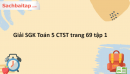 Giải SGK Toán 5 CTST trang 69 tập 1