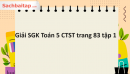 Giải SGK Toán 5 CTST trang 83 tập 1